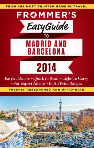 Book cover of Frommer's EasyGuide to Madrid and Barcelona 2014