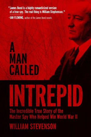 Cover of the book A Man Called Intrepid by Lamar Underwood