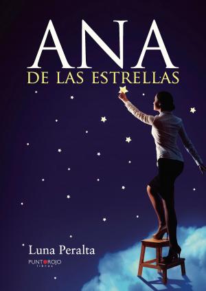 Cover of the book Ana de las estrellas by Celia Tejedor Vila