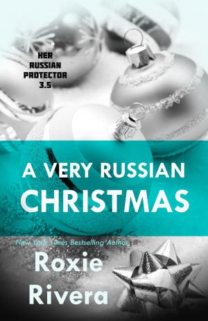Book cover of A Very Russian Christmas (Her Russian Protector 3.5)