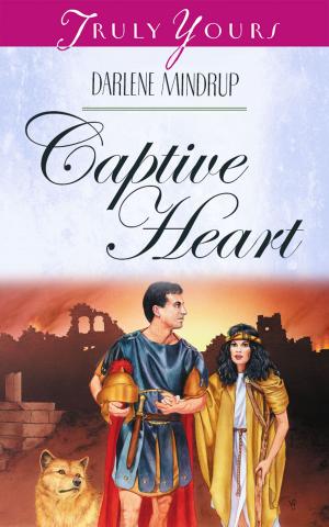 Cover of the book Captive Heart by Barbara Tifft Blakey, Mary Davis, Darlene Franklin, Cynthia Hickey, Maureen Lang, Debby Lee, Donna Schlachter, Connie Stevens, Pegg Thomas