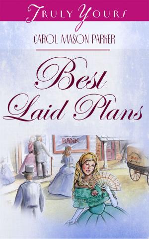 Cover of the book The Best Laid Plans by Toni Sortor