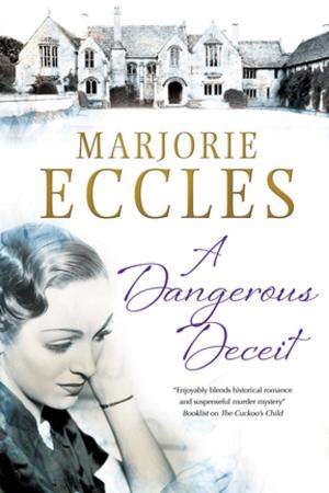 Cover of the book Dangerous Deceit, A by Elizabeth Gunn