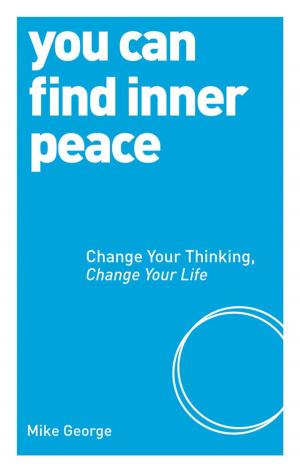 Cover of the book You Can Find Inner Peace by Megan E. O'Keefe
