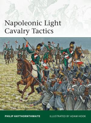 Cover of the book Napoleonic Light Cavalry Tactics by Carol Inskipp, Richard Grimmett, Tim Inskipp, Sherub