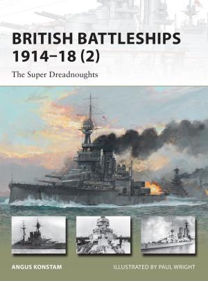 Cover of the book British Battleships 1914–18 (2) by Steven J. Zaloga