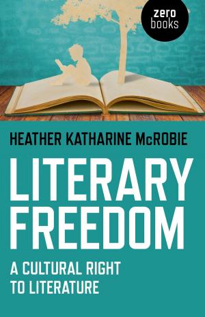 Cover of the book Literary Freedom by Lynn Hackles