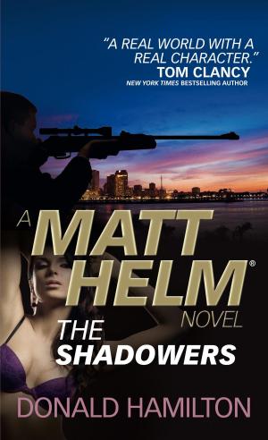 Cover of the book Matt Helm - The Shadowers by James Lovegrove