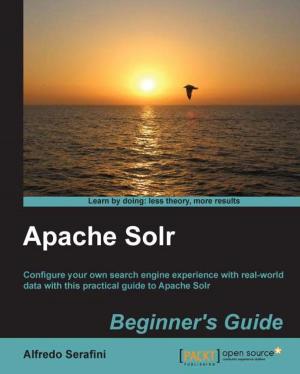 Cover of the book Apache Solr Beginner's Guide by Oleg Varaksin, Sudheer Jonna
