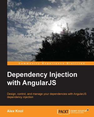 Cover of the book Dependency Injection with AngularJS by Hussein Nasser