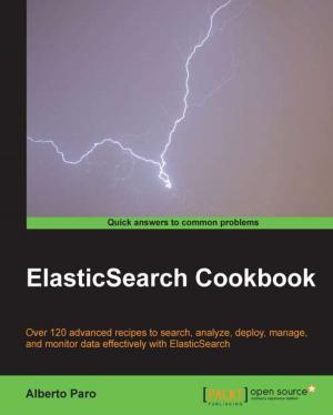 Cover of the book ElasticSearch Cookbook by Snig Bhaumik