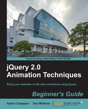 Book cover of jQuery 2.0 Animation Techniques Beginner's Guide