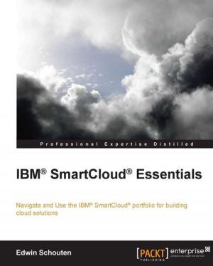 Cover of the book IBM® SmartCloud® Essentials by Maya Posch