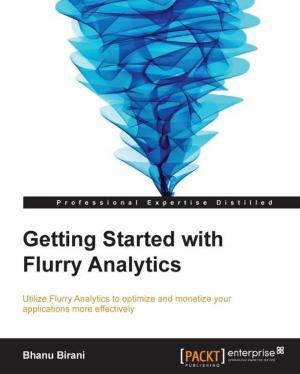 Cover of the book Getting Started with Flurry Analytics by Zeal Vora, Adrian Pruteanu