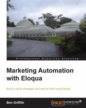 Cover of the book Marketing Automation with Eloqua by Jeff Martin, Richard Banks