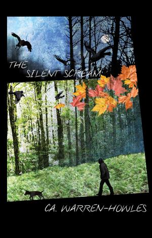 Cover of the book The Silent Scream by S L Whittley