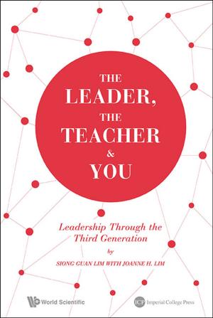 Cover of the book The Leader, The Teacher & You by Oliver Uecke, Robin De Cock, Thomas Crispeels;Bart Clarysse