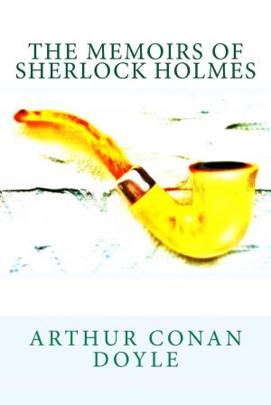 bigCover of the book The Memoirs of Sherlock Holmes by 