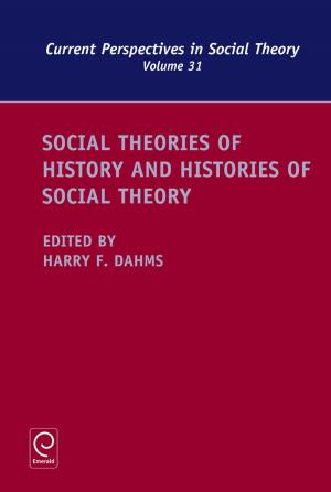 Cover of the book Social Theories of History and Histories of Social Theory by Steven P. Vallas