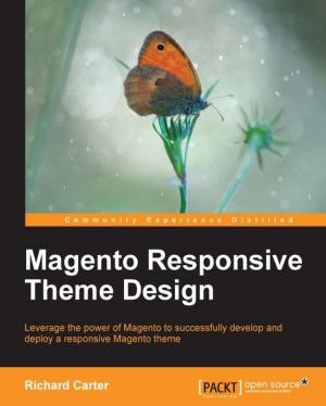 Cover of the book Magento Responsive Theme Design by Benjamin Johnston, Ishita Mathur