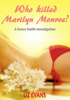 Cover of the book Who Killed Marilyn Monroe? by Simon Williams