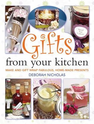 Cover of the book Gifts From Your Kitchen by Sarra Manning