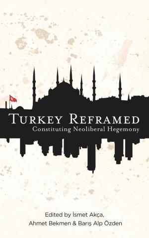 Cover of the book Turkey Reframed by Benjamin Noys