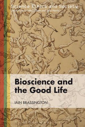 Cover of the book Bioscience and the Good Life by H.E. Bates