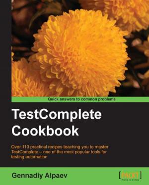 Cover of the book TestComplete Cookbook by Alok Shrivastwa, Sunil Sarat