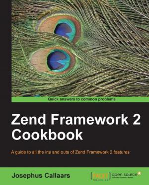 Cover of the book Zend Framework 2 Cookbook by Neeraj Kumar, Edward Crompton, Samuel Keen, Tassos Koutlas, Krishna Kanth, Rakesh James, Malabya Tewari, Kurt Madel