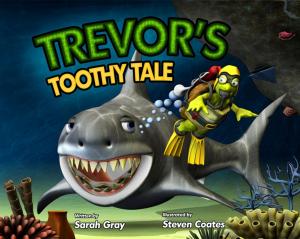 Cover of Trevor's Toothy Tale