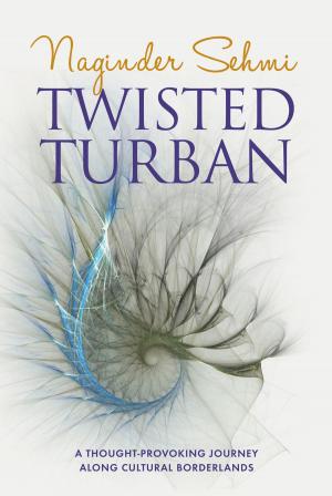 Cover of the book Twisted Turban by Akaal Publishers