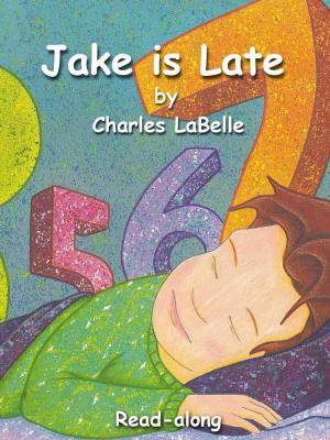 Book cover of Jake is Late Read-along