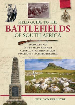 Book cover of Field Guide to the Battlefields of South Africa