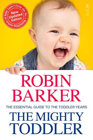 Cover of the book The Mighty Toddler by Robert Dessaix
