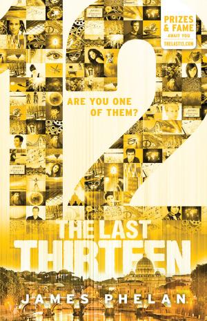 Cover of the book The Last Thirteen #2 by Betsy Streeter
