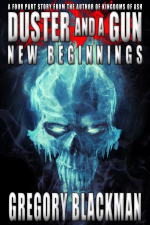 Cover of the book New Beginnings (#3, Duster and a Gun) by Karen Lynch