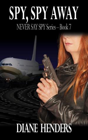Book cover of Spy, Spy Away