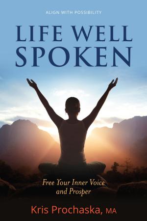 Cover of the book Life Well Spoken by L. Faxon