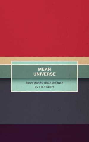Cover of the book Mean Universe by Robert J. Sawyer