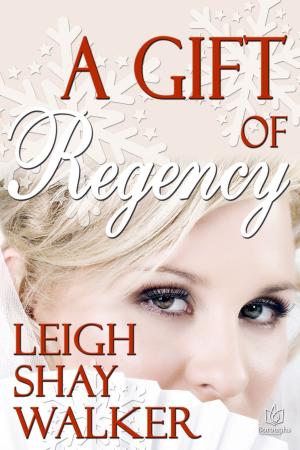 Cover of the book The Gift of Regency by Katy Regnery