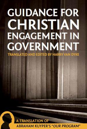 Book cover of Guidance For Christian Engagement In Government