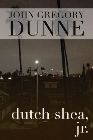 Book cover of Dutch Shea, Jr.