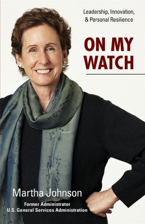 Cover of On My Watch: Leadership, Innovation & Personal Resilience