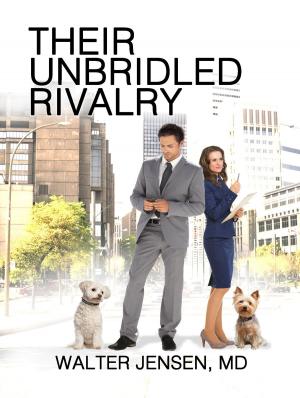 bigCover of the book Their Unbridled Rivalry by 