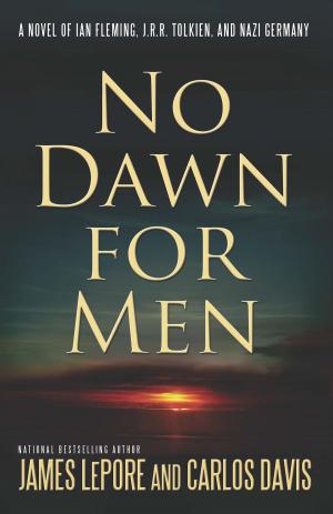 Cover of the book No Dawn for Men by Laurel Dewey