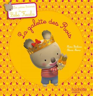 Cover of the book Bébé Koala - La galette des Rois by Pierre Probst