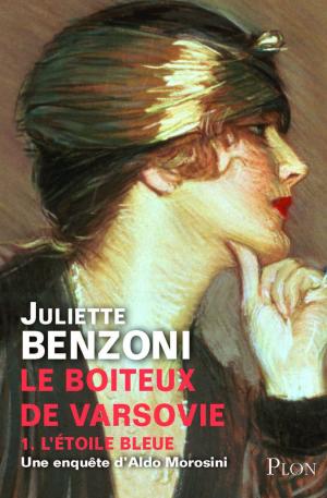 Cover of the book Le boiteux de Varsovie - Tome 1 : L'étoile Bleue by Gilbert BORDES