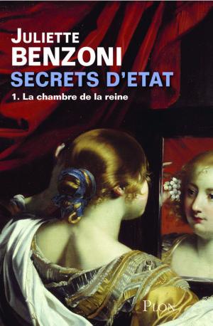 Cover of the book Secrets d'Etat - Tome 1 : La chambre de la reine by Georges SIMENON