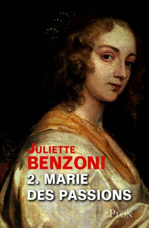 bigCover of the book Marie des passions - Tome 2 by 